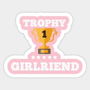 Trophy for the best girlfriend love couple gift idea Sticker